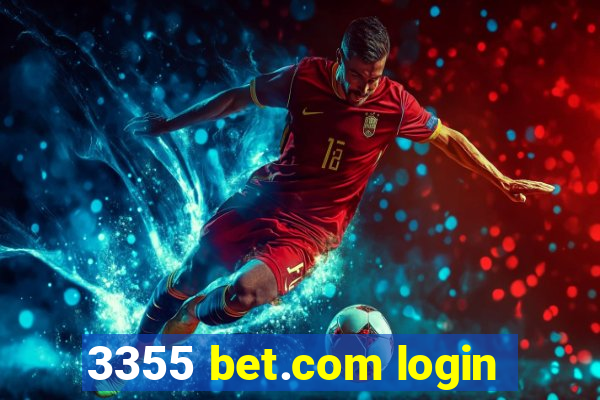 3355 bet.com login